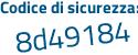 Il Codice di sicurezza è ec segue 27Z4a il tutto attaccato senza spazi