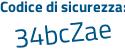 Il Codice di sicurezza è 991e67c il tutto attaccato senza spazi