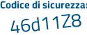 Il Codice di sicurezza è 812 continua con 2616 il tutto attaccato senza spazi