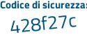 Il Codice di sicurezza è 18db poi ce6 il tutto attaccato senza spazi