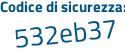 Il Codice di sicurezza è d9Z continua con 2bee il tutto attaccato senza spazi