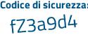 Il Codice di sicurezza è 745 segue Zfbe il tutto attaccato senza spazi