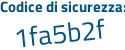 Il Codice di sicurezza è 3 poi a73dd7 il tutto attaccato senza spazi