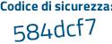 Il Codice di sicurezza è 1 continua con edd77f il tutto attaccato senza spazi