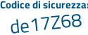 Il Codice di sicurezza è 27 segue 88434 il tutto attaccato senza spazi