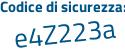 Il Codice di sicurezza è 15c63f2 il tutto attaccato senza spazi