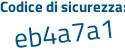 Il Codice di sicurezza è 34e45 continua con 46 il tutto attaccato senza spazi