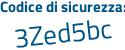 Il Codice di sicurezza è f7ff829 il tutto attaccato senza spazi
