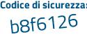 Il Codice di sicurezza è 55393d2 il tutto attaccato senza spazi