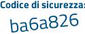 Il Codice di sicurezza è dc7Z8c1 il tutto attaccato senza spazi