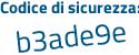 Il Codice di sicurezza è 67b5a56 il tutto attaccato senza spazi