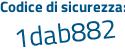 Il Codice di sicurezza è 26Za9f2 il tutto attaccato senza spazi