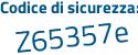 Il Codice di sicurezza è ad6Za continua con bb il tutto attaccato senza spazi