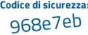 Il Codice di sicurezza è d4c2515 il tutto attaccato senza spazi