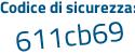 Il Codice di sicurezza è b78d segue ZZ1 il tutto attaccato senza spazi