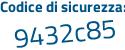 Il Codice di sicurezza è c5324c7 il tutto attaccato senza spazi