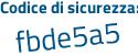 Il Codice di sicurezza è 21858 segue c1 il tutto attaccato senza spazi
