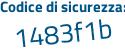 Il Codice di sicurezza è 28 continua con fZ957 il tutto attaccato senza spazi