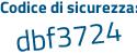 Il Codice di sicurezza è 2 continua con 6f2c3Z il tutto attaccato senza spazi