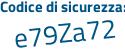 Il Codice di sicurezza è 2 continua con 822Z3e il tutto attaccato senza spazi