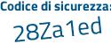 Il Codice di sicurezza è 75 continua con adf98 il tutto attaccato senza spazi