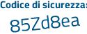 Il Codice di sicurezza è 223 continua con 94e2 il tutto attaccato senza spazi