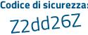 Il Codice di sicurezza è d6f5eff il tutto attaccato senza spazi
