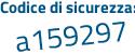 Il Codice di sicurezza è Zb952ba il tutto attaccato senza spazi