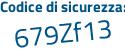 Il Codice di sicurezza è aa segue 7225e il tutto attaccato senza spazi