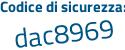 Il Codice di sicurezza è Zb6aef7 il tutto attaccato senza spazi