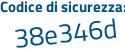 Il Codice di sicurezza è 2 segue c54237 il tutto attaccato senza spazi