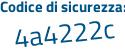 Il Codice di sicurezza è 28 poi 6666d il tutto attaccato senza spazi