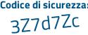Il Codice di sicurezza è c71 poi 2cbd il tutto attaccato senza spazi