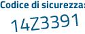 Il Codice di sicurezza è d4 poi Z5Zaf il tutto attaccato senza spazi