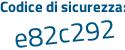 Il Codice di sicurezza è 9 continua con f46337 il tutto attaccato senza spazi