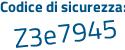 Il Codice di sicurezza è 3 poi 143f42 il tutto attaccato senza spazi