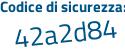 Il Codice di sicurezza è 7ee segue 6ZfZ il tutto attaccato senza spazi