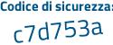 Il Codice di sicurezza è b15e5f1 il tutto attaccato senza spazi