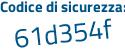 Il Codice di sicurezza è 84 continua con cbZbf il tutto attaccato senza spazi