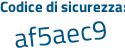 Il Codice di sicurezza è c3 poi cc11a il tutto attaccato senza spazi