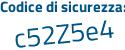 Il Codice di sicurezza è e34Za continua con 23 il tutto attaccato senza spazi