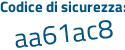 Il Codice di sicurezza è d142 poi a99 il tutto attaccato senza spazi