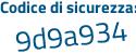 Il Codice di sicurezza è 15e385e il tutto attaccato senza spazi
