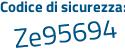 Il Codice di sicurezza è ffd5 continua con 45b il tutto attaccato senza spazi