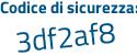 Il Codice di sicurezza è Zc616f3 il tutto attaccato senza spazi