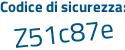 Il Codice di sicurezza è eee4a7e il tutto attaccato senza spazi