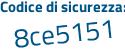 Il Codice di sicurezza è 7be9d poi 43 il tutto attaccato senza spazi