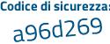 Il Codice di sicurezza è eeZ continua con f5b9 il tutto attaccato senza spazi