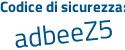 Il Codice di sicurezza è 3 continua con 44a955 il tutto attaccato senza spazi