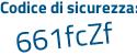 Il Codice di sicurezza è f continua con 2eea63 il tutto attaccato senza spazi